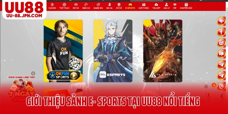 Giới thiệu sảnh E- Sports UU88 ngày càng nổi tiếng